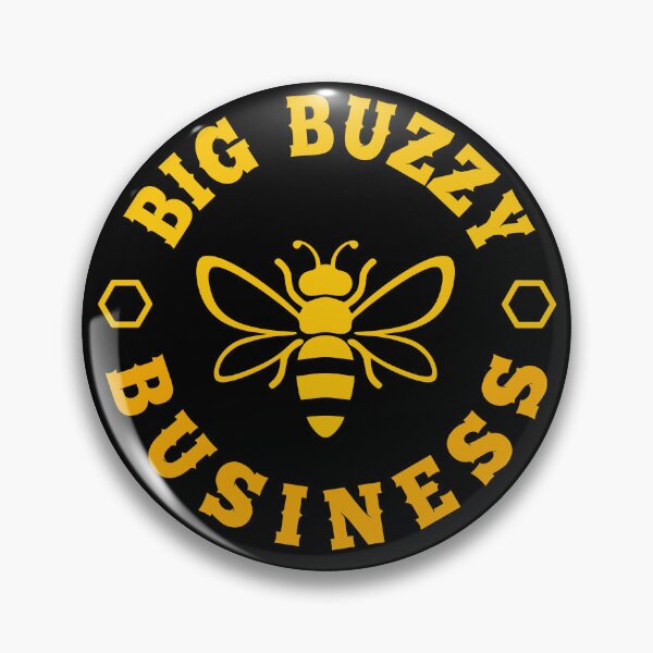 Item preview, BIG BUZZY BUSINESS designed and sold by CosmicHype.