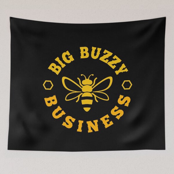 Item preview, BIG BUZZY BUSINESS designed and sold by CosmicHype.