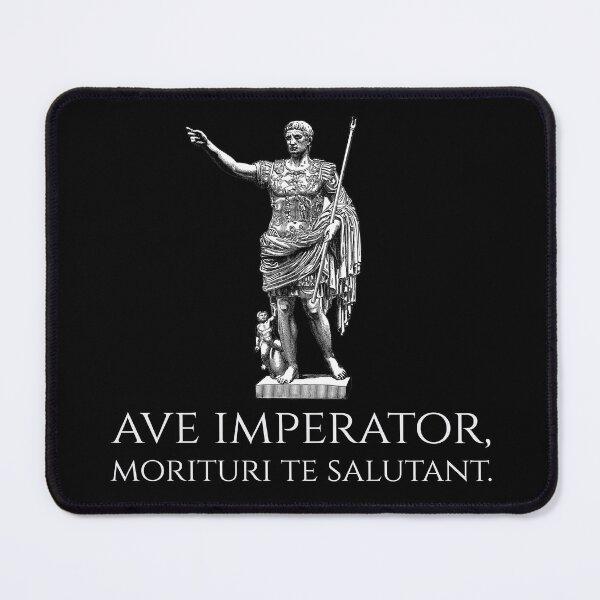 Item preview, Caesar Augustus - Ave Imperator, Morituri Te Salutant - Ancient Rome designed and sold by Styrman.