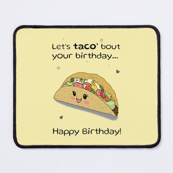 Item preview, Funny Birthday gift with taco pun joke - Let's taco'bout your birthday designed and sold by HajnalkArt.