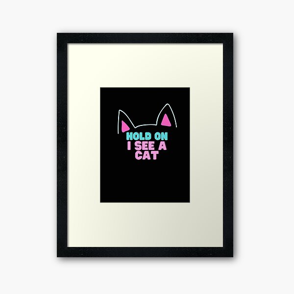 Item preview, Hold on i see a cat designed and sold by motivationhood.
