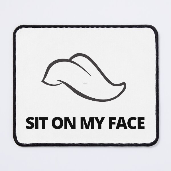 Item preview, Sit On My Face Tongue designed and sold by stephenop92.