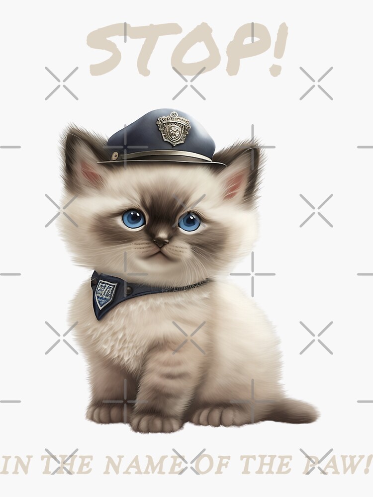 Stop! In the name of the paw! - Ragdoll Cat Police Officer - Pin