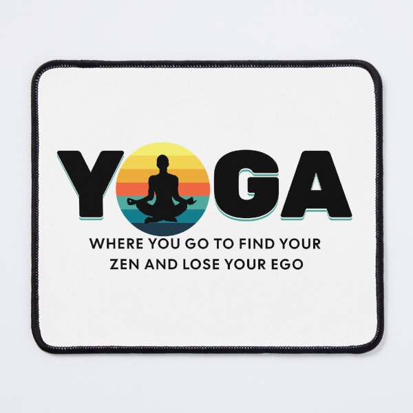 Item preview, Yoga Find Your Zen Lose Your Ego designed and sold by funkycoolshirts.