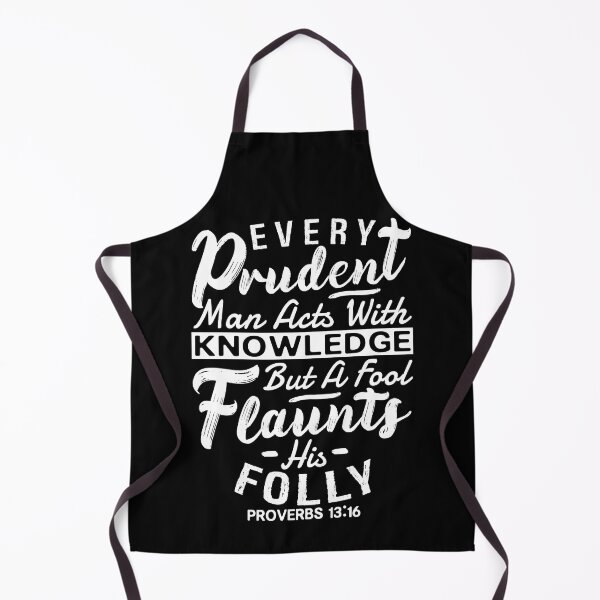Item preview, Proverbs 13:16 Every Prudent Man Acts With Knowledge designed and sold by plushism.