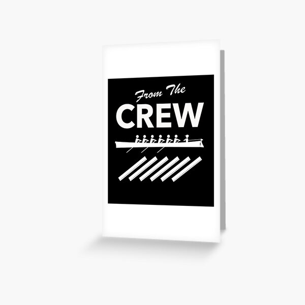 The Crew Greeting Card