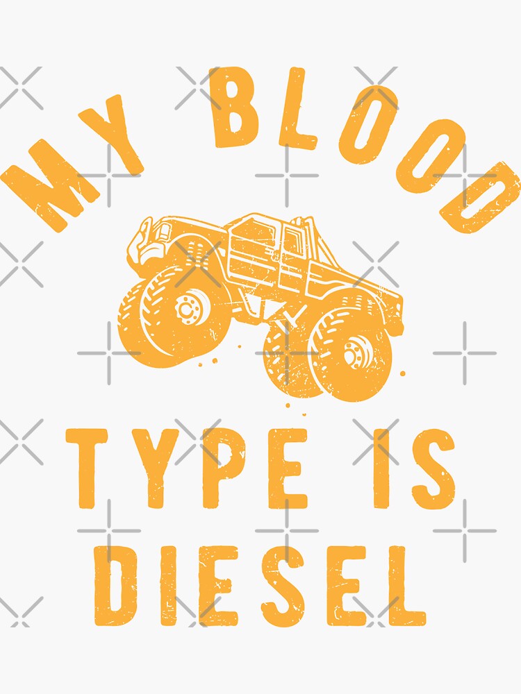 My Blood Type is Diesel | Sticker