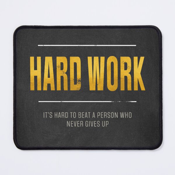 Item preview, Hard Work Motivation designed and sold by My Digital Mind.