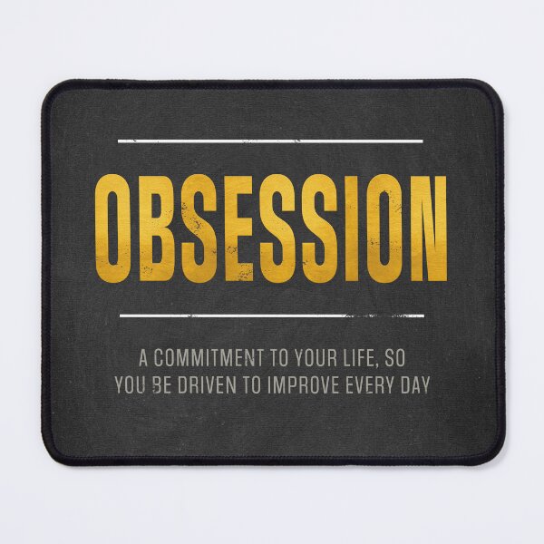 Item preview, Obsession Motivation designed and sold by My Digital Mind.