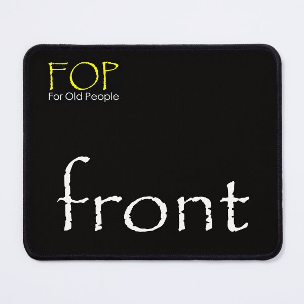 Item preview, For Old People (FOP) designed and sold by MixdWerdz.