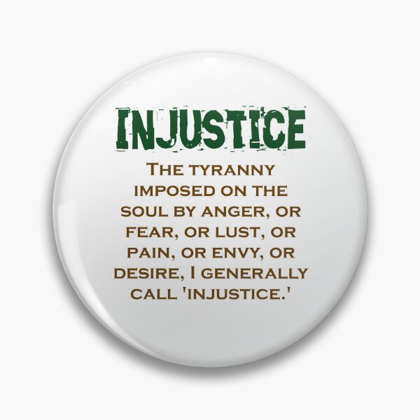 Item preview, The Tyranny Imposed On The Soul - Injustice Quote designed and sold by CrankyOldDude.