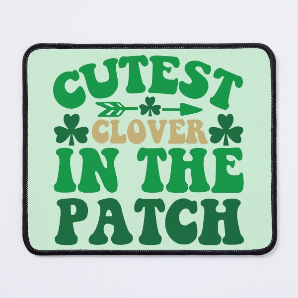Item preview, Cutest Clover in the Patch - St Patrick's Day designed and sold by smudgedesigns.