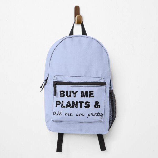 Item preview, buy me plants and tell me im pretty designed and sold by sarina G.