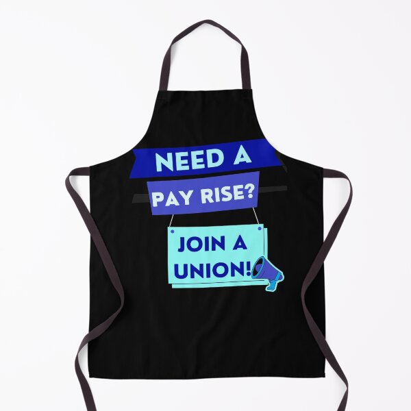 Item preview, Need a pay rise? JOIN A UNION! designed and sold by Tony Cisse.