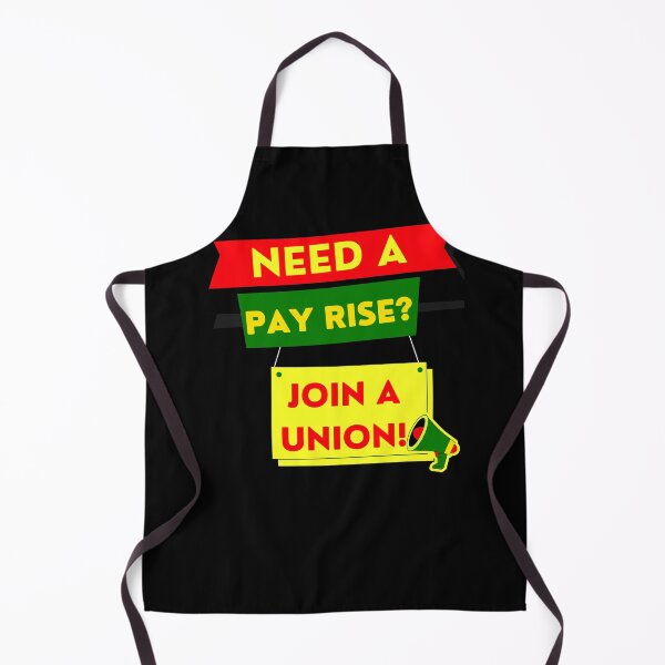 Item preview, Need a pay rise? JOIN A UNION! designed and sold by Tony Cisse.