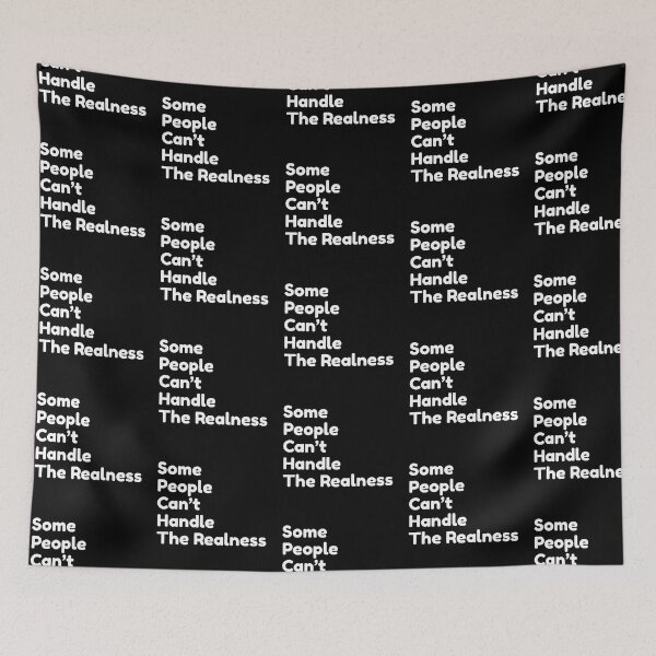 Item preview, Some People Can't Handle The Realness designed and sold by bouymakesart.