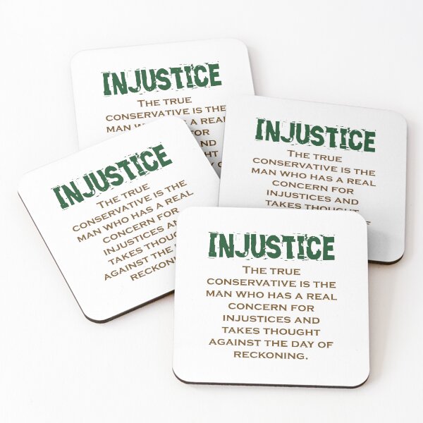 Item preview, The True Conservative Is The Man - Injustice Quote designed and sold by CrankyOldDude.