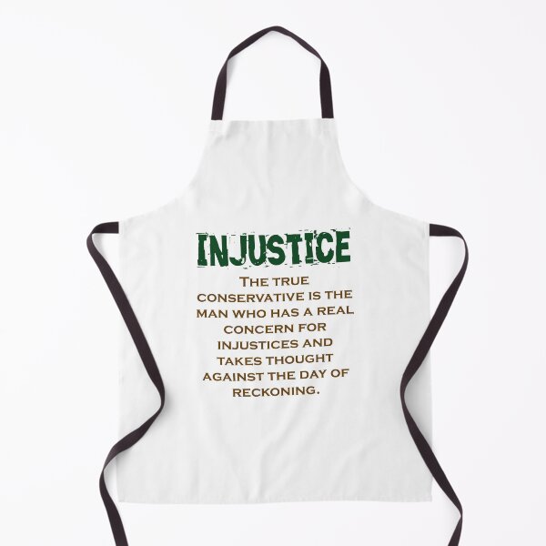 Item preview, The True Conservative Is The Man - Injustice Quote designed and sold by CrankyOldDude.