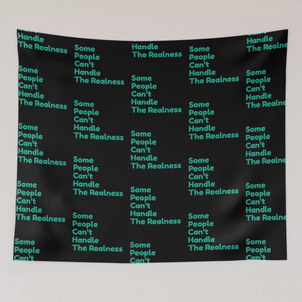Item preview, Some People Can't Handle The Realness designed and sold by bouymakesart.