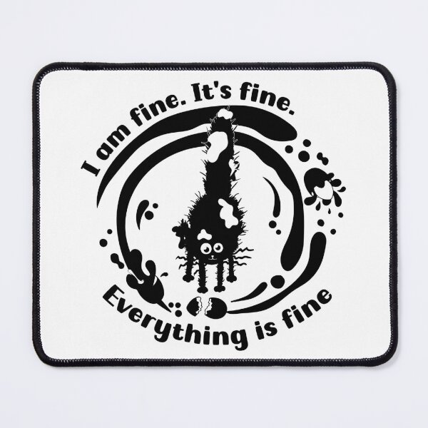 Item preview, Easter cat I am fine. It's fine. Everything is fine. Black cat in paints designed and sold by camelsvg.