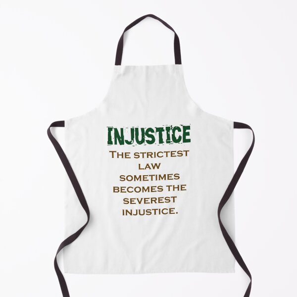 Item preview, The Strictest Law Sometimes Becomes - Injustice Quote designed and sold by CrankyOldDude.