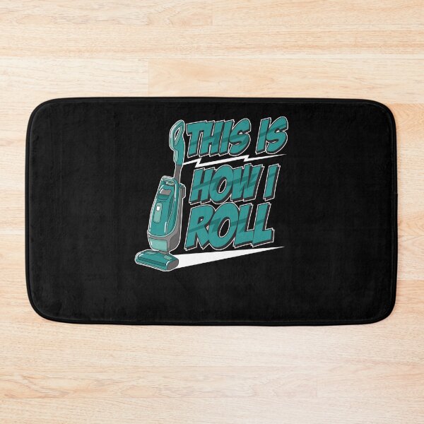 Item preview, Housekeeper How I Roll Vacuum Cleaner House Cleaner designed and sold by StrongShirts.