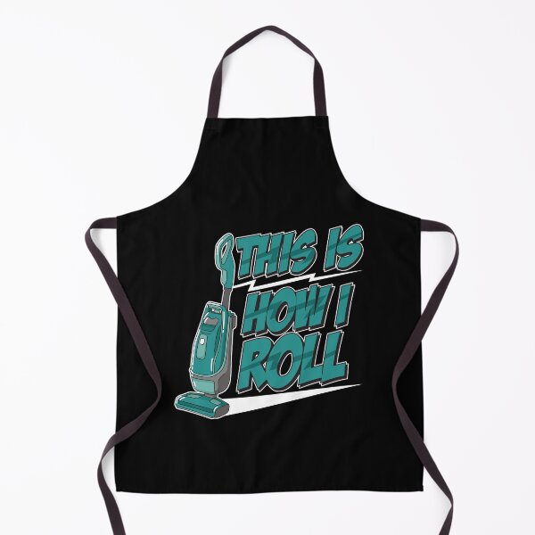 Item preview, Housekeeper How I Roll Vacuum Cleaner House Cleaner designed and sold by StrongShirts.