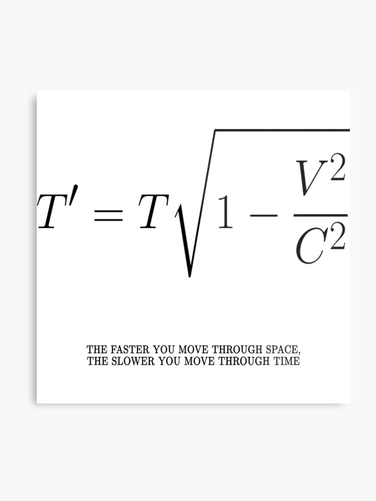 Ttsqrt1 V 2c2 Einsteins Theory Special Relativity Metal Print - 