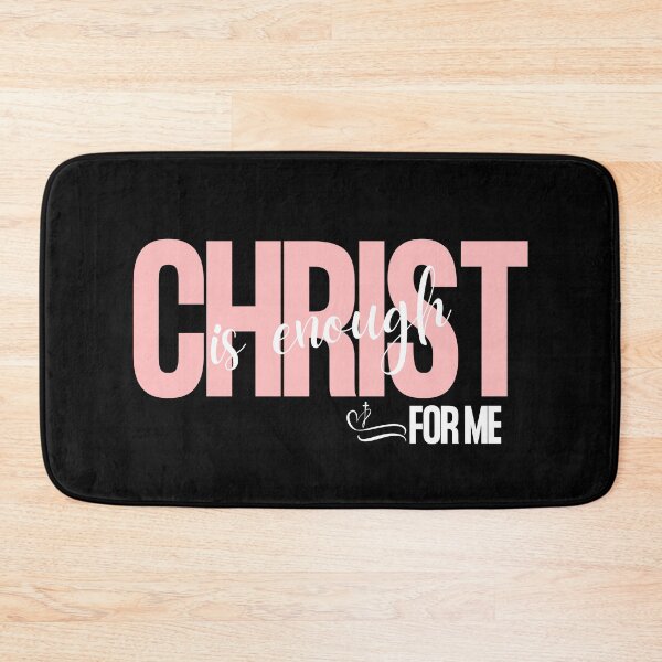 Artikelvorschau, Christ is Enough for Me V20 entworfen und verkauft von Family Journey with God.