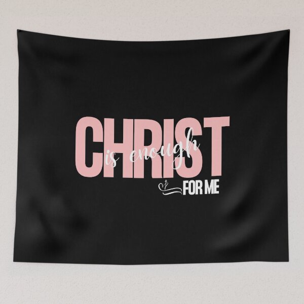 Item preview, Christ is Enough for Me V20 designed and sold by Family Journey with God.