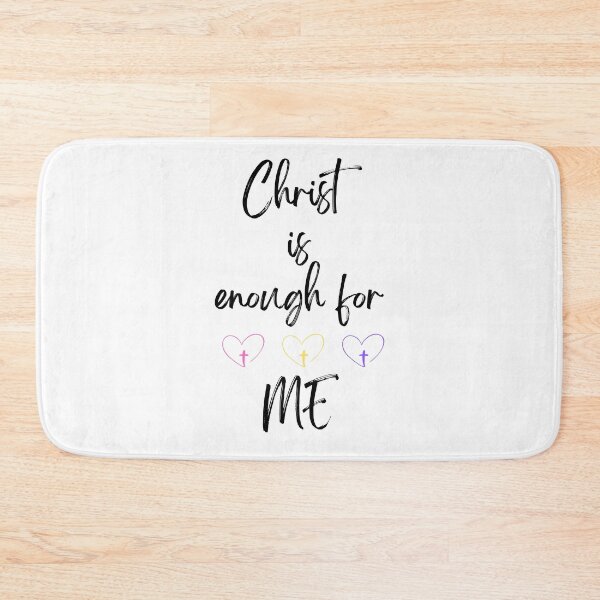 Artikelvorschau, Christ is Enough for Me V21 entworfen und verkauft von Family Journey with God.