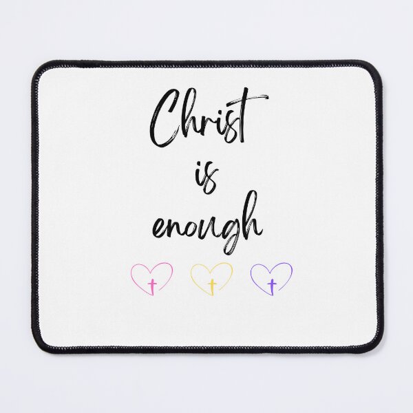 Item preview, Christ is Enough V21 designed and sold by Family Journey with God.