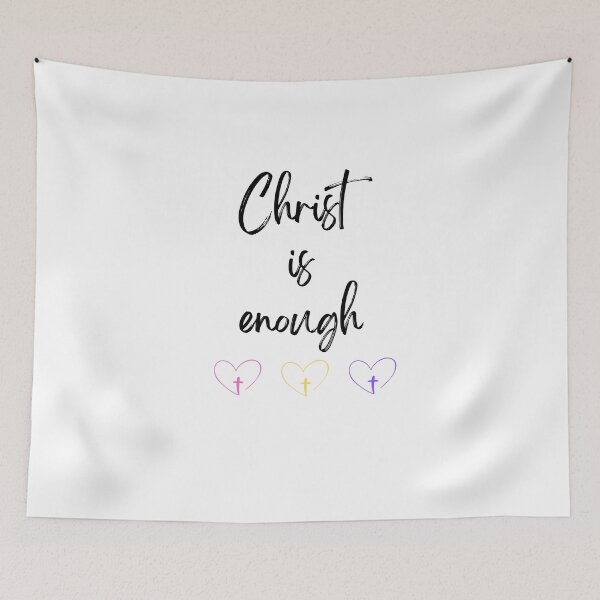 Item preview, Christ is Enough V21 designed and sold by Family Journey with God.