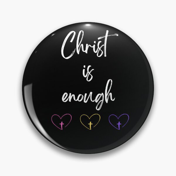 Item preview, Christ is Enough V22 designed and sold by Family Journey with God.