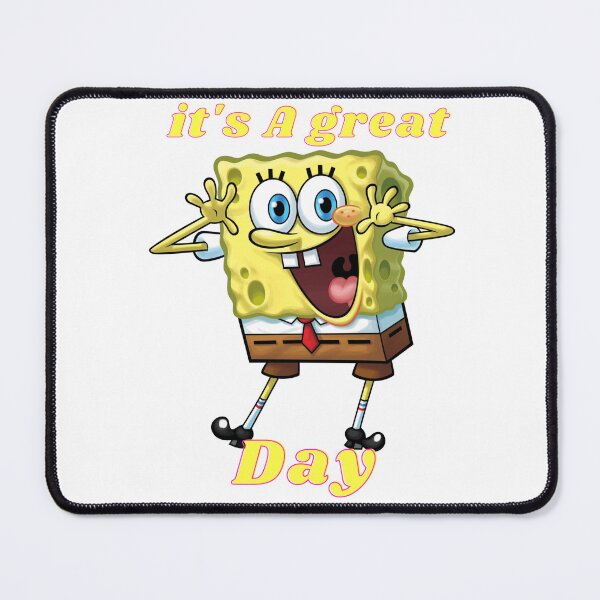 Item preview, spongebob squarepants it's a great day designed and sold by TaibVVS.