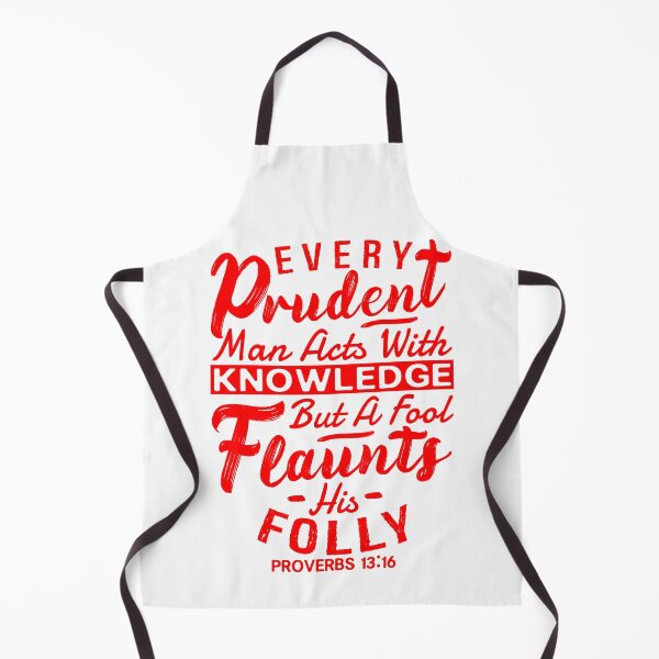 Item preview, Proverbs 13:16 Every Prudent Man Acts With Knowledge designed and sold by plushism.