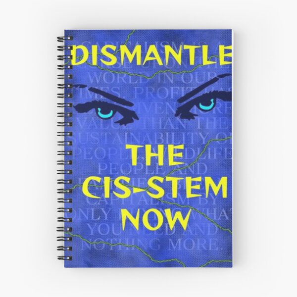 Item preview, Feminist Humanist Quote - Dismantle the Cis-stem designed and sold by LethalPixieDust.