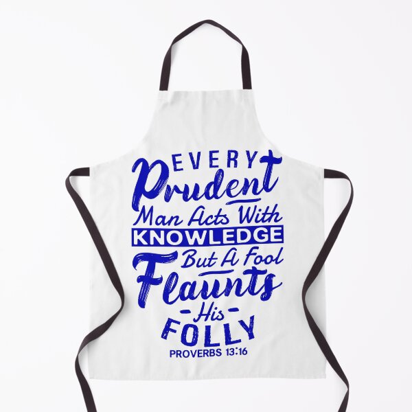 Item preview, Proverbs 13:16 Every Prudent Man Acts With Knowledge designed and sold by plushism.