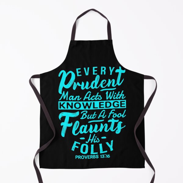 Item preview, Proverbs 13:16 Every Prudent Man Acts With Knowledge designed and sold by plushism.