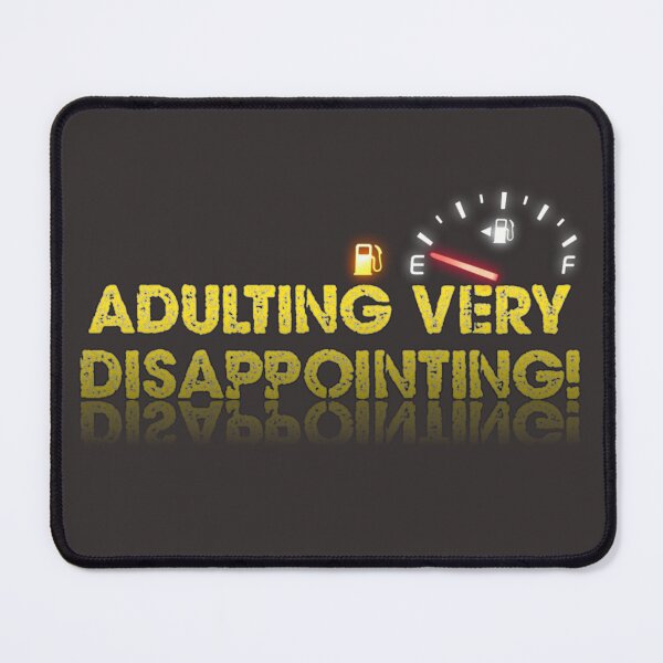 Item preview, Adulting very disappointing designed and sold by kobe811.
