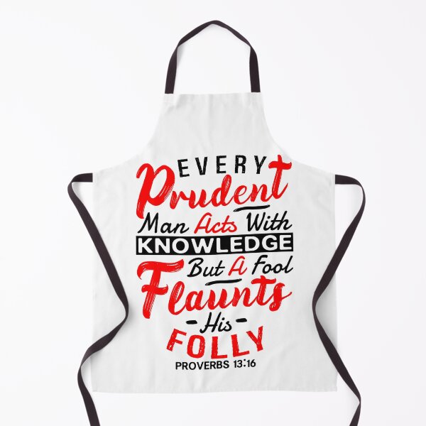 Item preview, Proverbs 13:16 Every Prudent Man Acts With Knowledge designed and sold by plushism.