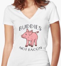 Buddies NOT BACON! Women's Fitted V-Neck T-Shirt