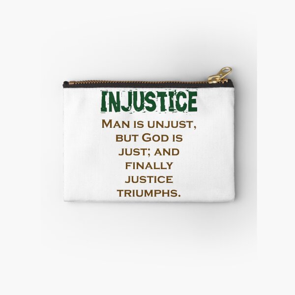 Item preview, Man Is Unjust But God Is Just - Injustice Quote designed and sold by CrankyOldDude.