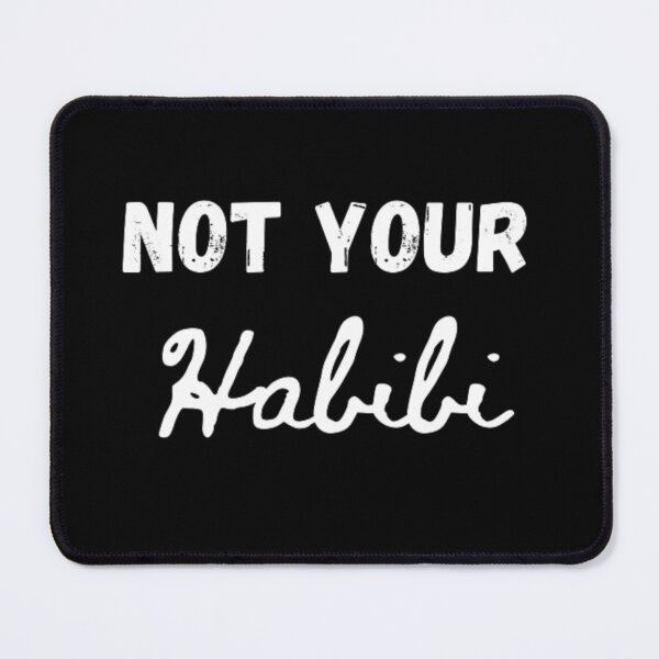 Item preview, Not your habibi designed and sold by TeePassion.