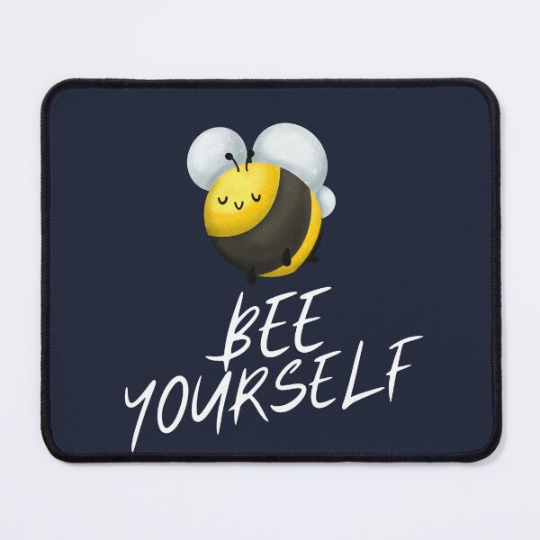 Item preview, Bee yourself - white text designed and sold by Bluecat93.