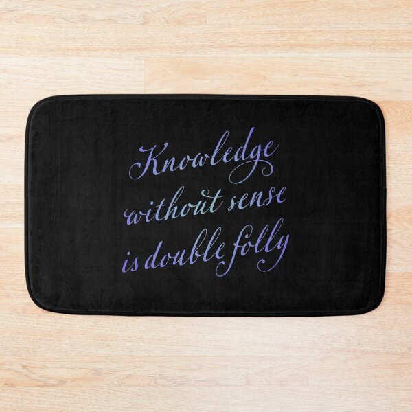 Item preview, Knowledge without sense is double folly. v.2 designed and sold by x1brett.