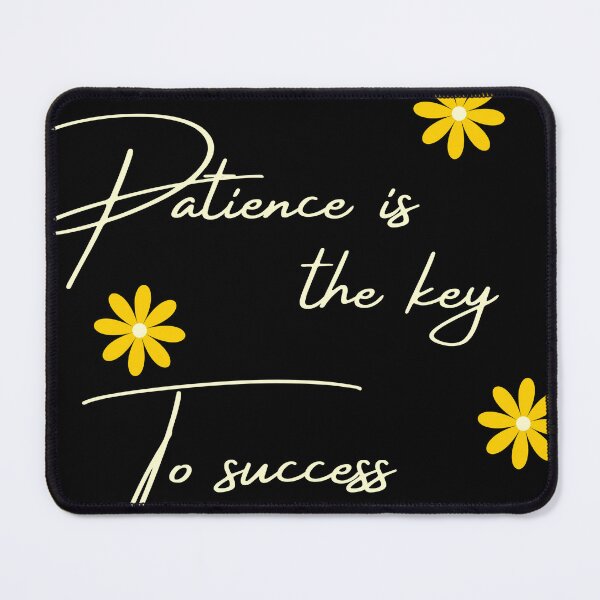 Item preview, PATIENCE IS THE KEY  designed and sold by AOOT.