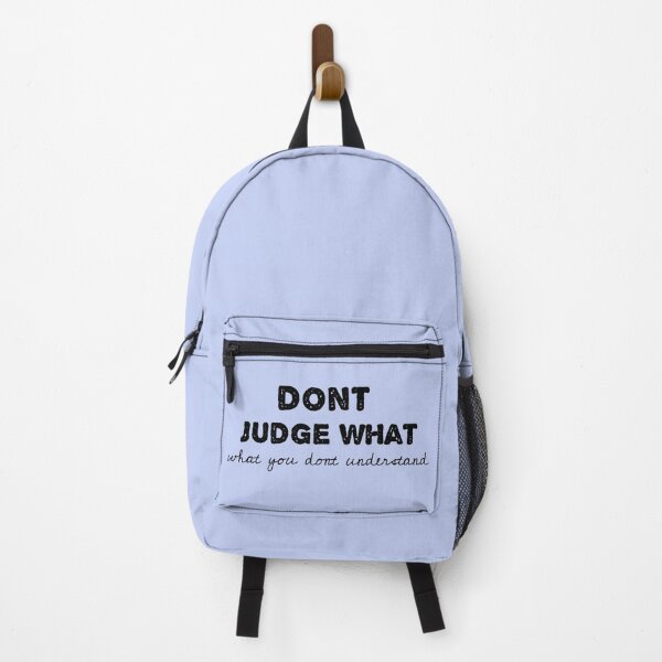 Item preview, dont judge what you dont understand designed and sold by sarina G.