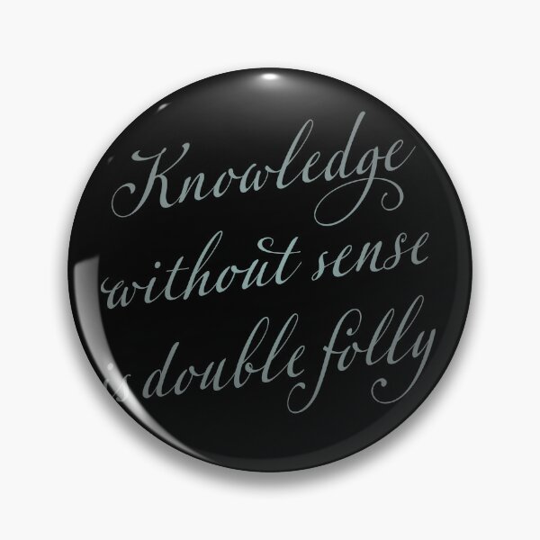 Item preview, Knowledge without sense is double folly. v.5 designed and sold by x1brett.