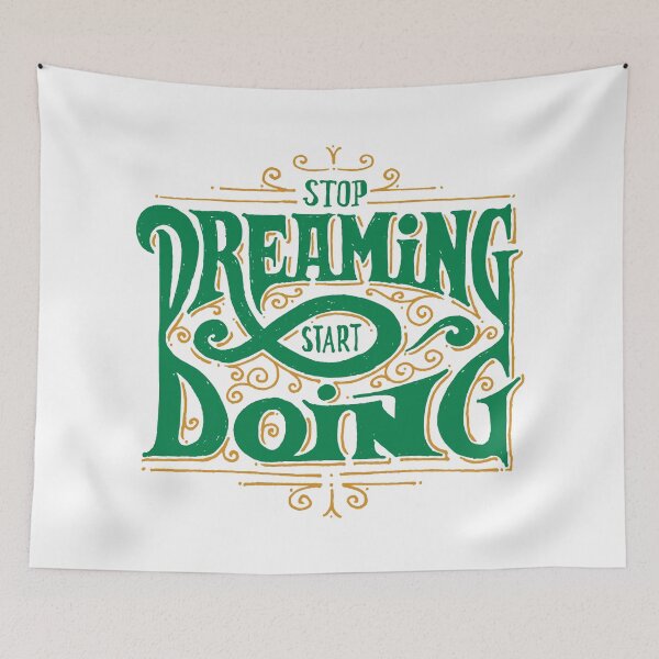 Item preview, "Stop dreaming start doing", motivational success quote designed and sold by DastagirArts.